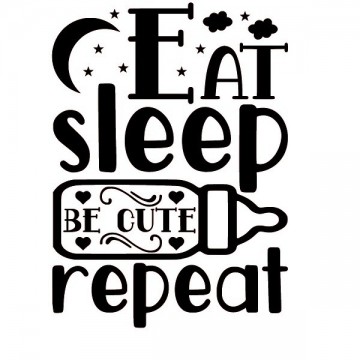 Eat sleep repeat