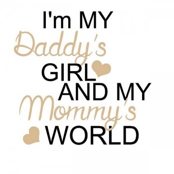 Im daddys girl and my